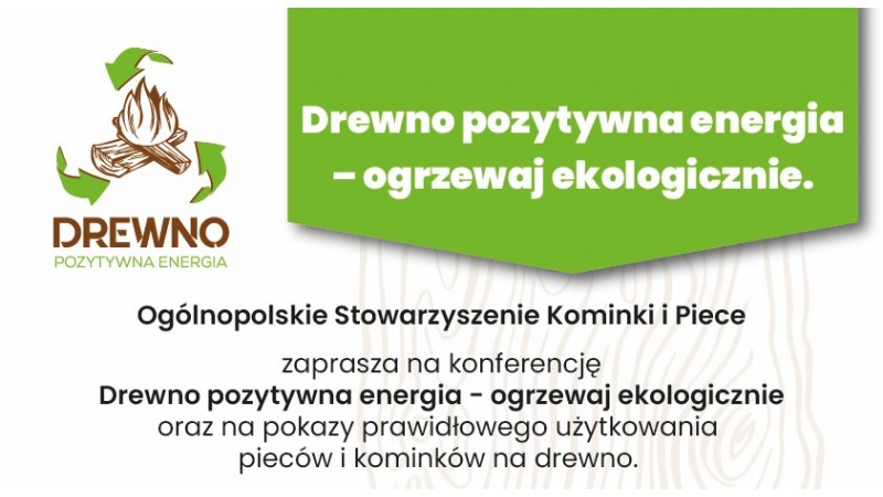 Plakat wydarzenia „Drewno pozytywna energia - ogrzewaj ekologicznie”